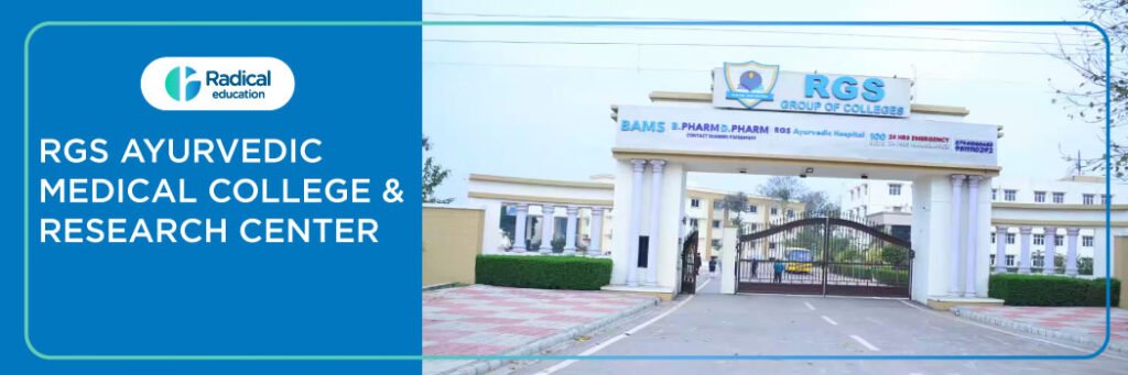 RGS Ayurvedic Medical College & Research Centre, Lucknow 2025-2026 Fees, Cutoff, Admission