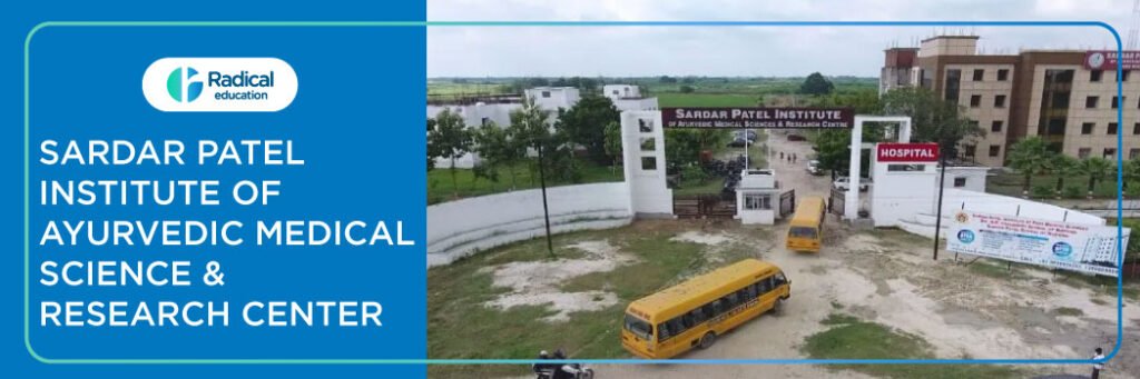 Sadar Patel Institute of Ayurvedic Medical Science & Research Center 2025-2026 Fees, Cutoff, Admission
