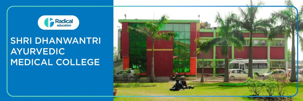 Shri Dhanwantri Ayurvedic Medical College, Mathura 2025-2026