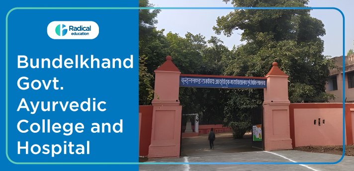 Bundelkhand Government Ayurvedic College and Hospital Jhansi Admission 2024-25 (Updated)