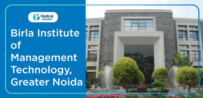 BIMTECH , Greater Noida Admission 2024-2025