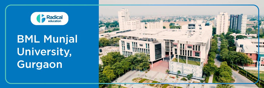 BML Munjal University : Eligibility, Ranking, Courses, Fees, Admission, Placement and Cut-off