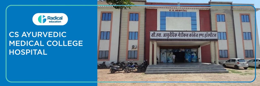 CS Ayurvedic Medical College and Hospital, Etah 2025-2026