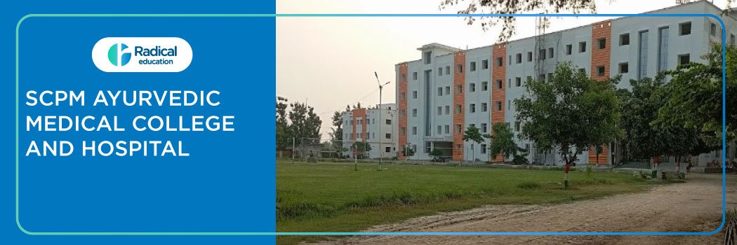 SCPM Ayurvedic Medical College and Hospital, Gonda 2025-2026