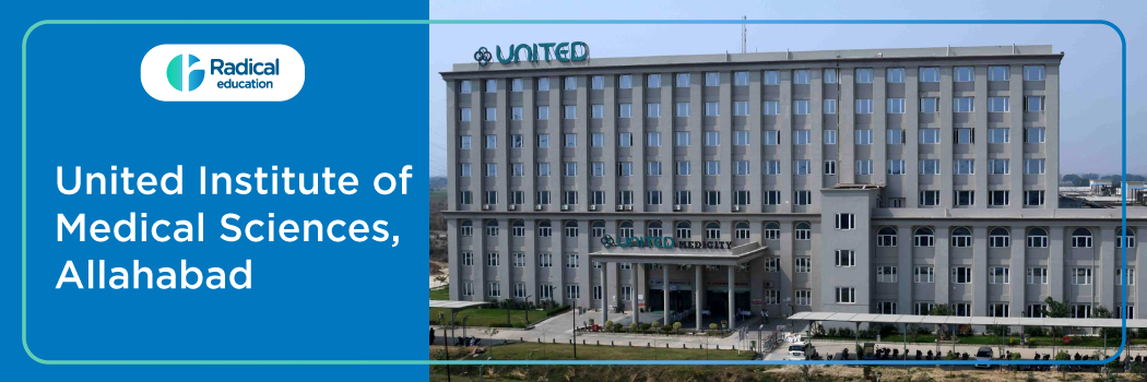 United Institute of Medical Sciences, Prayagraj 2025-2026 (UPDATED) Fees Structure, Cutoff, Admission Process