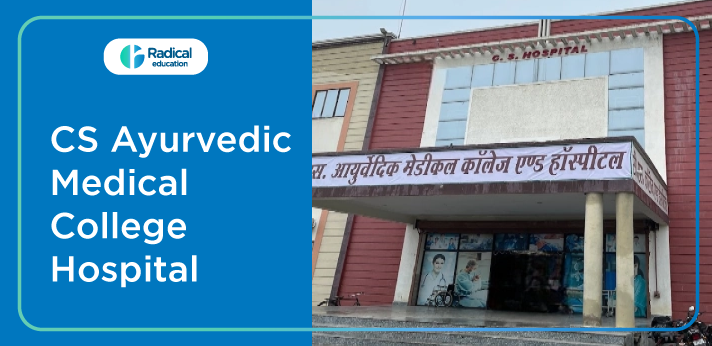 CS Ayurvedic Medical College and Hospital, Etah Admission 2024-25 (Updated)