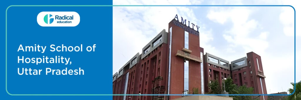 Amity School of Hospitality, Noida