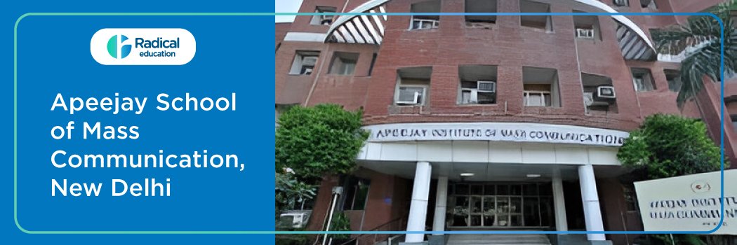 Apeejay Institute of Mass Communication: Eligibility, Ranking, Courses, Fees, Admission, Placement and Cut-off