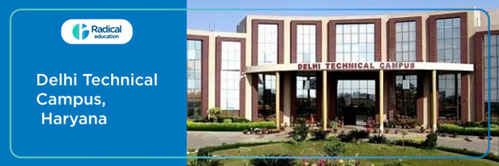 Delhi Technical Campus - [DTC], Jhajjar