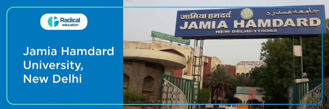 Jamia Hamdard University: Eligibility, Ranking, Courses, Fees, Admission, Placement and Cut-off