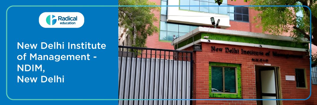 New Delhi Institute of Management: Eligibility, Ranking, Courses, Admission, Placement and Cut-off