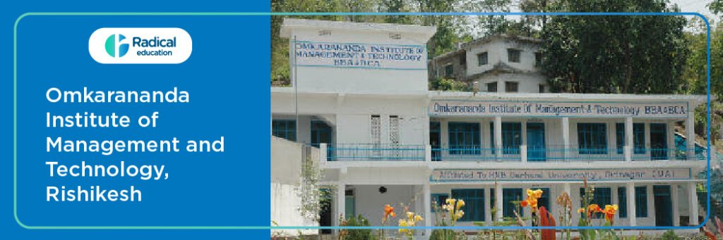 Omkarananda Institute of Management and Technology [OIMT],