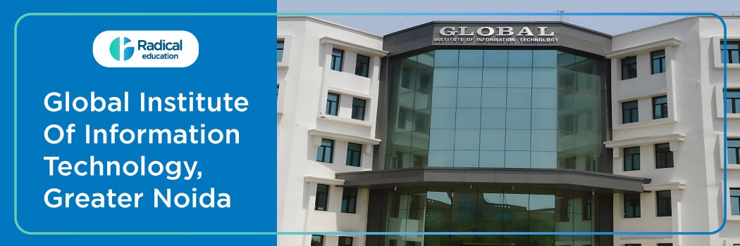 GLOBAL INSTITUTE OF INFORMATION TECHNOLOGY