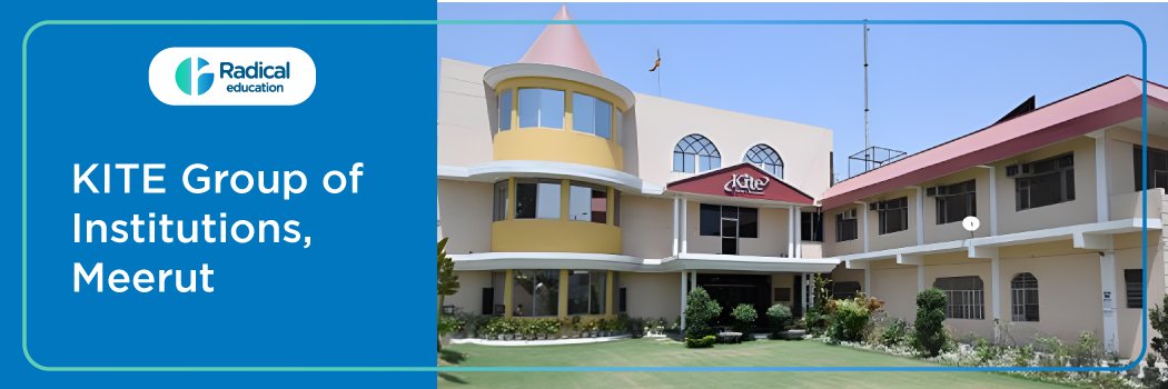 KITE Group of Institutions: Eligibility, Ranking, Courses, Admission, Fees, Placements, Cutoff