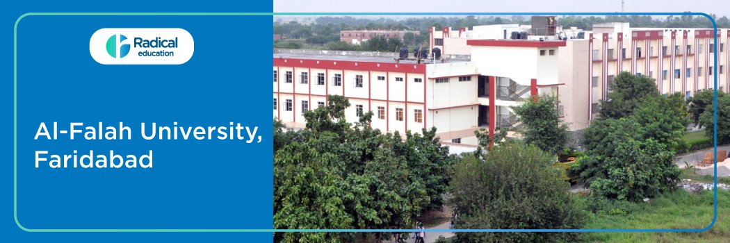 Al-Falah university – [AFU], Faridabad:Eligibility, Ranking, Courses, Fees, Admission, Placement and Cut-off