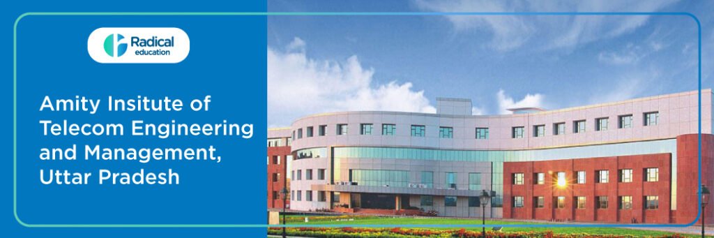 Amity Institute of Telecom Engineering and Management - [AITEM], Noida
