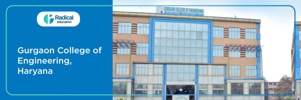 Gurgaon College of Engineering - [GCE], Gurgaon