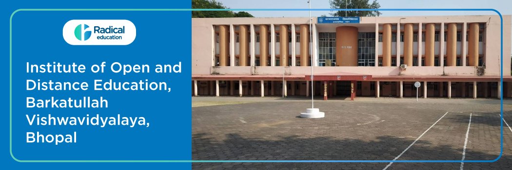 Institute of Open and Distance Education, Barkatullah Vishwavidyalaya: Eligibility, Ranking, Course, fees, Admission, Placement and Cut-off