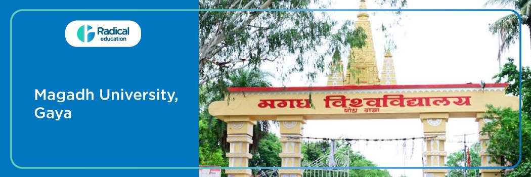 Magadh University : Eligibility, Ranking, Courses, Fees, Admission, Placement and Cut-off