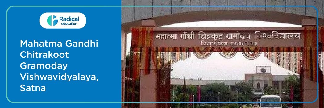 Mahatma Gandhi Chitrakoot Gramoday Vishwavidyalaya: Eligibility, Ranking, Course, Admission Fees, and Cut-off