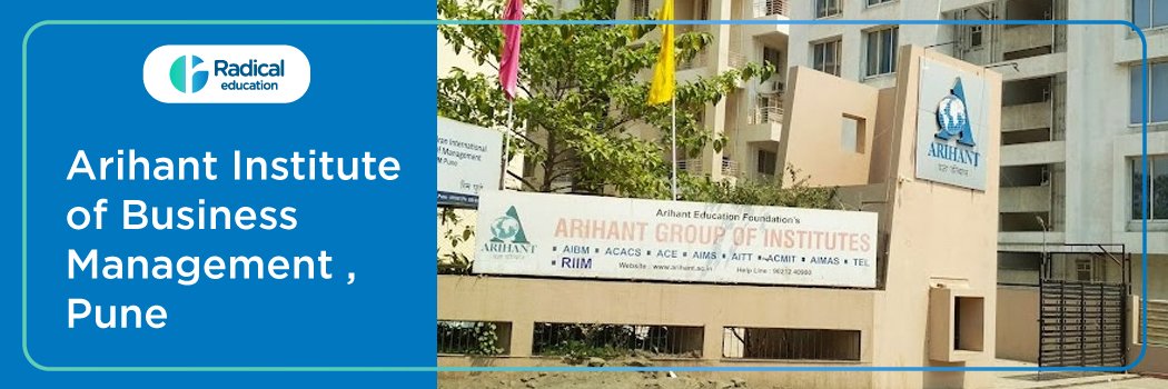 Arihant School Of Business Management: Eligibility, Ranking, Courses, Fees, Admission, Placement and Cut-off
