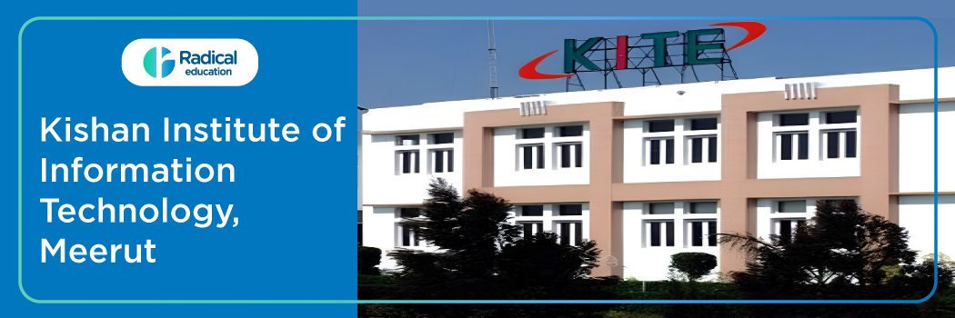 Kishan Institute of Information Technology – [KIIT], Meerut