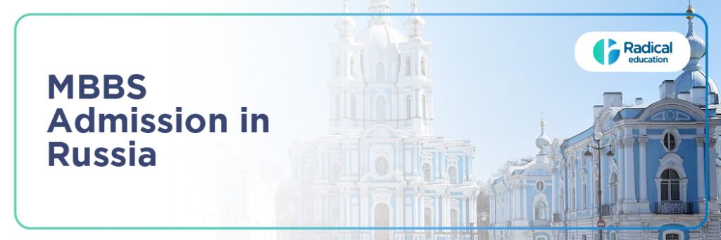 MBBS IN RUSSIA