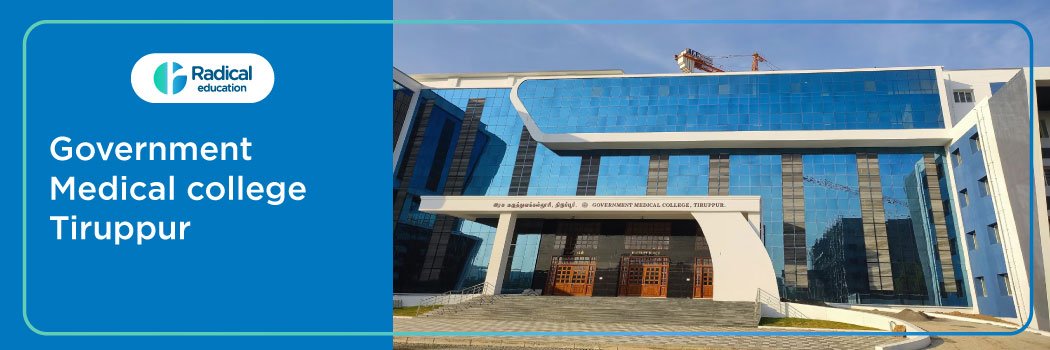 Government Medical college, Tiruppur Admission 2025-26 Fees, Cut Off