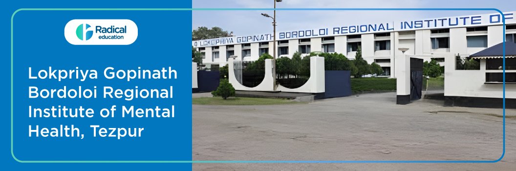 LGB Regional Institute of Mental Health, Assam 2025-26