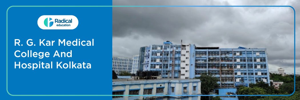 R. G. Kar Medical College And Hospital,Kolkata