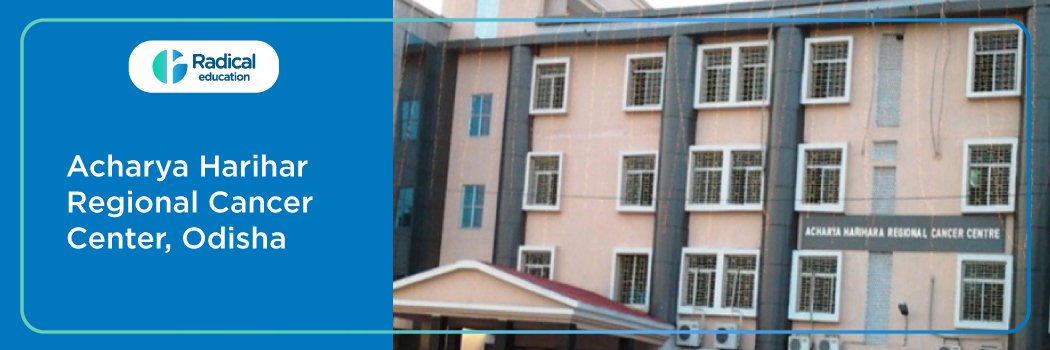 Acharya Harihar Regional Cancer Center , Orissa (AHRCC)
