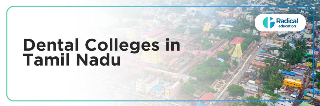 Dental Colleges in Tamil Nadu