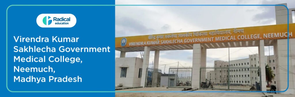 Virendra Kumar Sakhlecha Government Medical College, Neemuch, Madhya Pradesh
