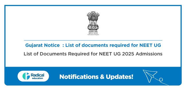 Gujarat Notice: List of documents required for MBBS/BDS Admissions 2025