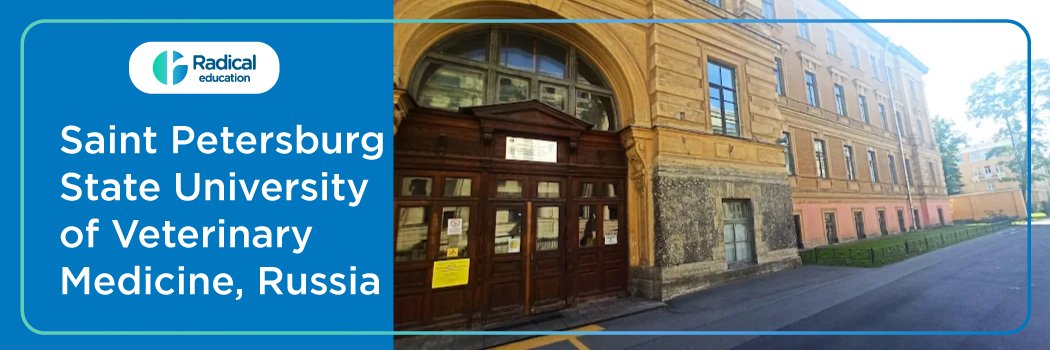 Saint Petersburg State University of Veterinary Medicine, Russia 2025-2026 Fees, Cutoff, Admission