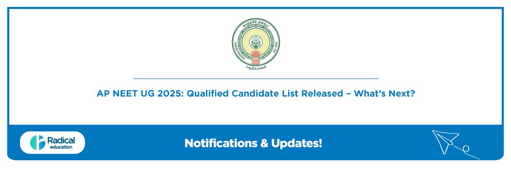 AP NEET UG 2025: Qualified Candidate List Released – What’s Next?