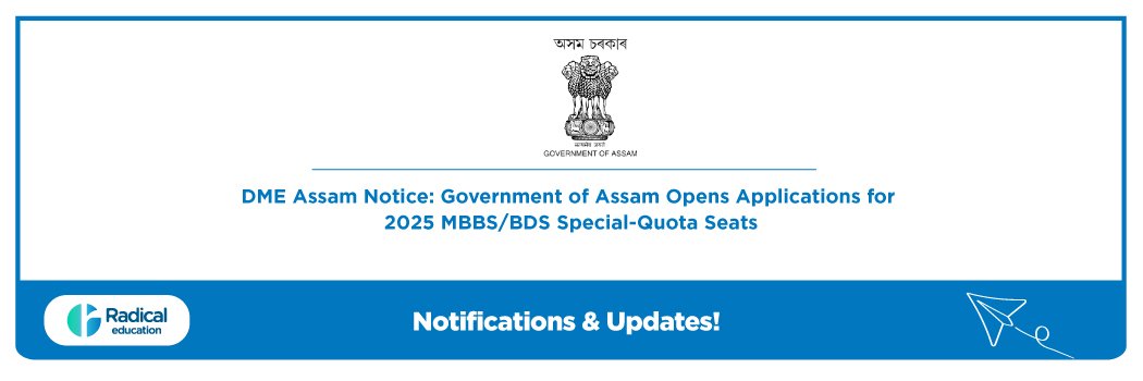DME Assam Notice: Government of Assam Opens Applications for 2025 MBBS/BDS Special‑Quota Seats