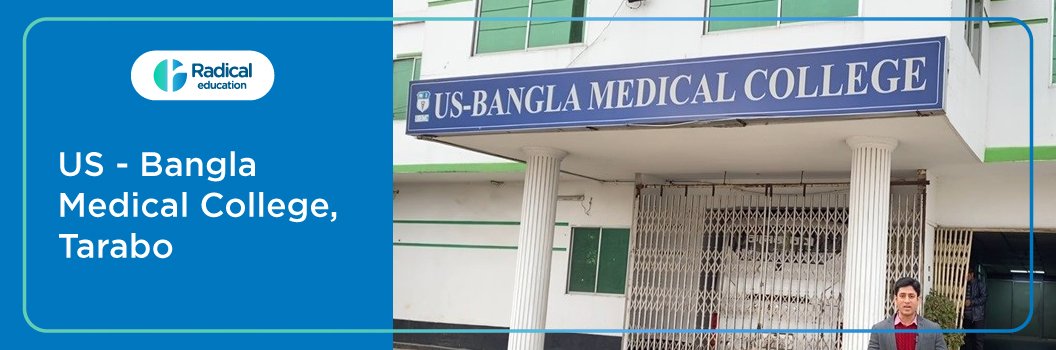 US-Bangla Medical College Tarabo 2025-2026 Fees Structure, Cutoff, Admission Process