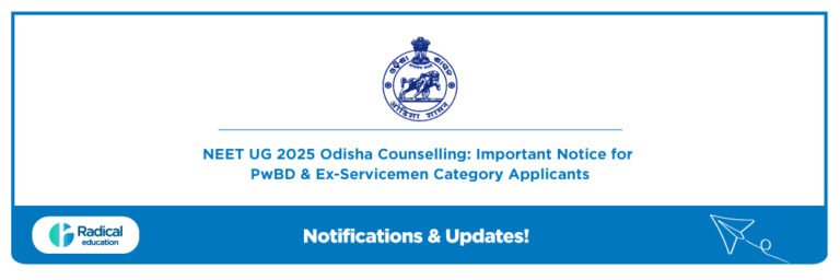NEET UG 2025 Odisha Counselling: Important Notice for PwBD & Ex-Servicemen Category Applicants