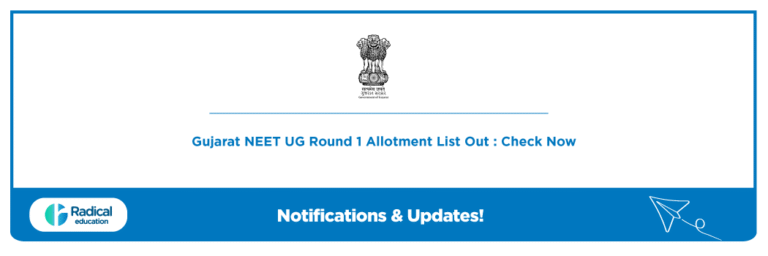 Gujarat NEET UG Round 1 Allotment List Out : Check Now