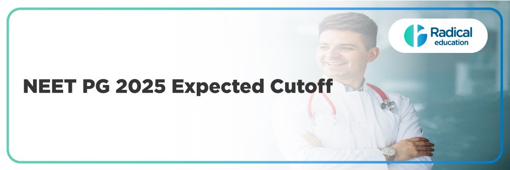 NEET PG 2025 Expected Cutoff Category-wise