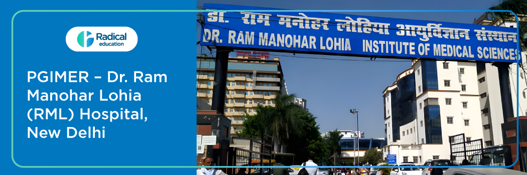 PGIMER – Dr. Ram Manohar Lohia (RML) Hospital, New Delhi 2025–2026 Fees, Cut Off, Admission