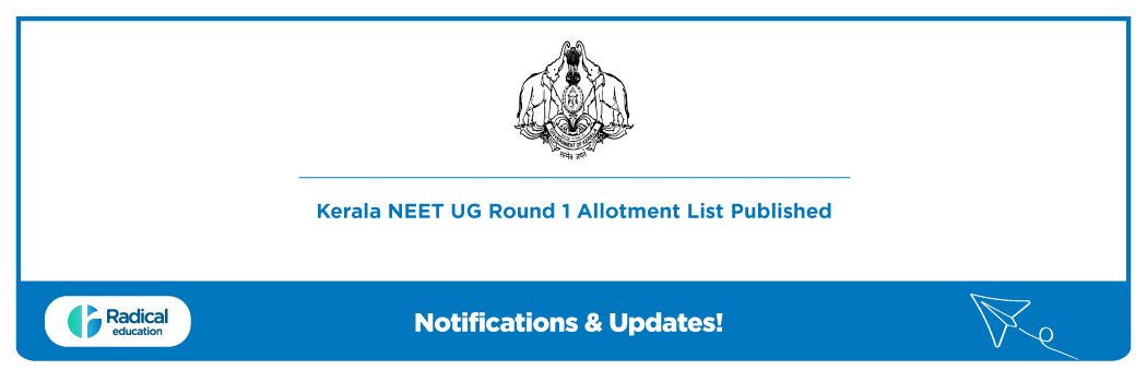 Kerala NEET UG Round 1 Allotment List Published