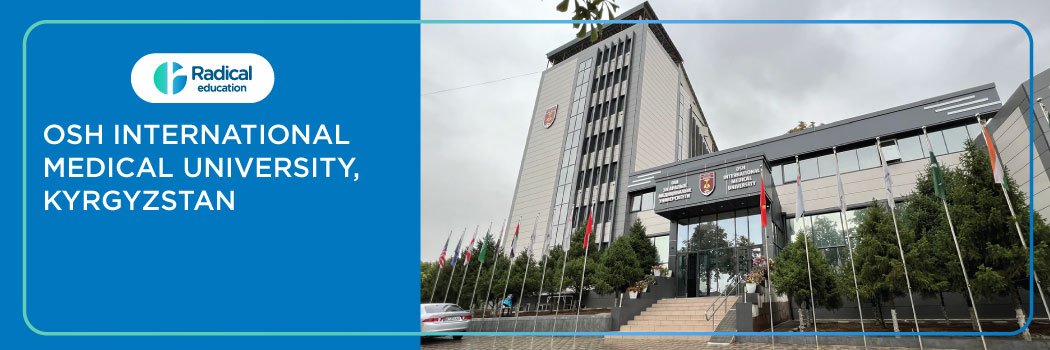 Osh International Medical University, Kyrgyzstan 2025-2026 Fees, Cutoff, Admission