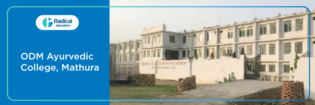 ODM Ayurvedic College, Mathura 2025-26