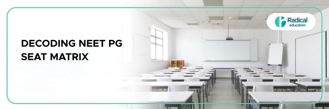 Decoding NEET PG Seat Matrix